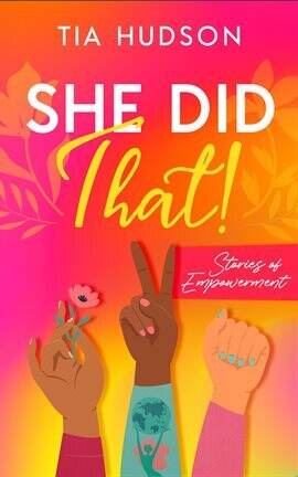 She Did That! Stories of Empowerment - free ebook