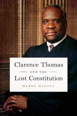 Political - Clarence Thomas and the Lost Constitution - free ebook