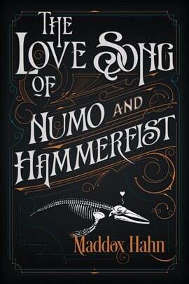 The Love Song of Numo and Hammerfist - free ebook
