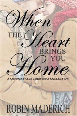 When the Heart Brings You Home - free ebook