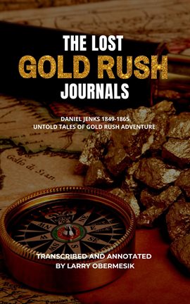 The Lost Gold Rush Journals - free ebook