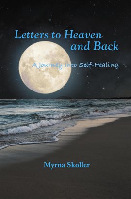 Letters to Heaven and Back - free ebook