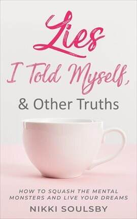 Lies I Told Myself, and Other Truths - free ebook