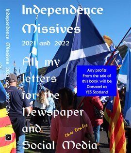 Independence Missives 2021 and 2022 - free ebook