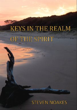 Keys in the Realm of the Spirit - free ebook