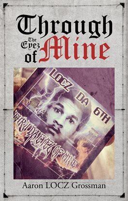 Through the Eyez of Mine - free ebook
