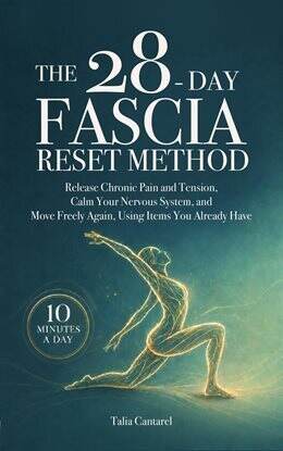 Healing - The 28-Day Fascia Reset Method - free ebook