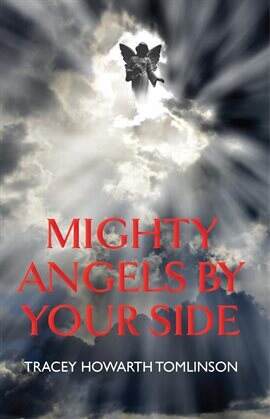 Mighty Angels By Your Side - free ebook