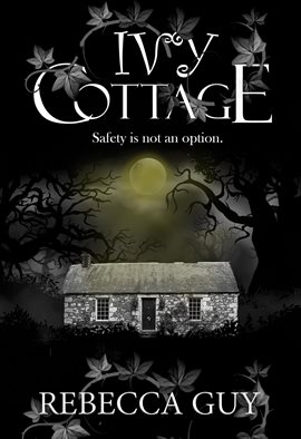 Ivy Cottage - A Spine-Tingling Ghost Thriller - free ebook