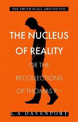 The Nucleus of Reality - free ebook