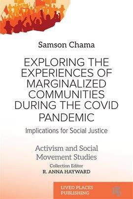 Epidemiology - Exploring the Experiences of Marginalized Communities During the COVID Pandemic - free ebook