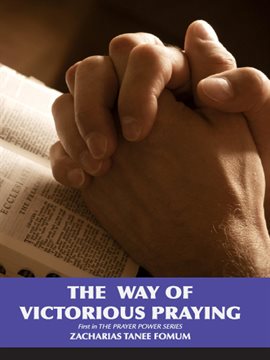The Way of Victorious Praying - free ebook