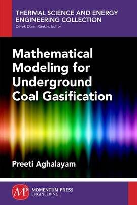 Mathematical Modeling for Underground Coal Gasification - free ebook