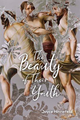 The Beauty of Their Youth - free ebook