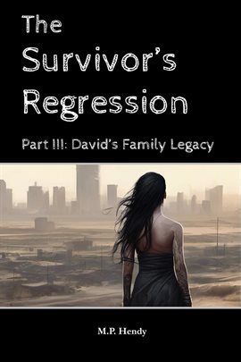 The Survivor's Regression Part 3 - free ebook