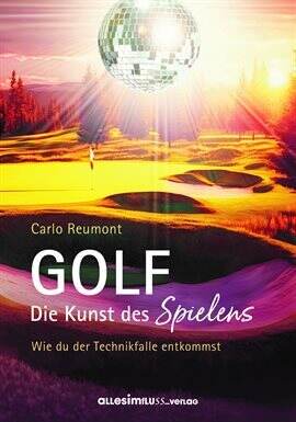 Golf - Die Kunst Des Spielens - free ebook