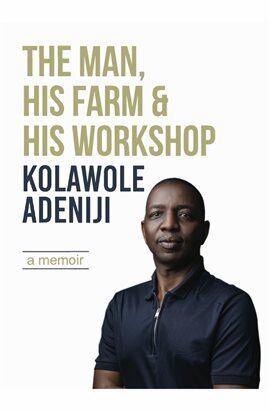 The Man, His Farm & His Workshop - free ebook