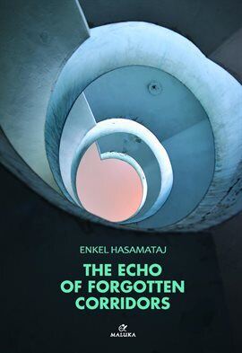 The Echo of Forgotten Corridors - free ebook