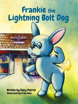 Frankie the Lightning Bolt Dog - free ebook