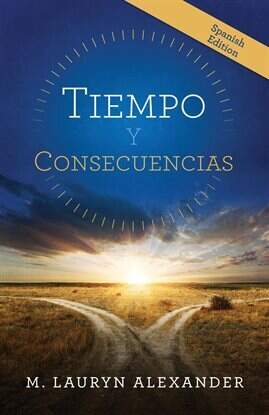 Tiempo Y Consecuencias - free ebook