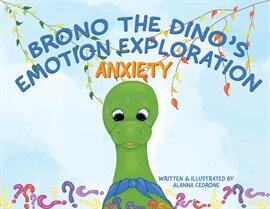 Brono the Dino's Emotion Exploration - free ebook