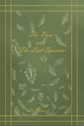 The Dove and the Lost Sparrow - free ebook