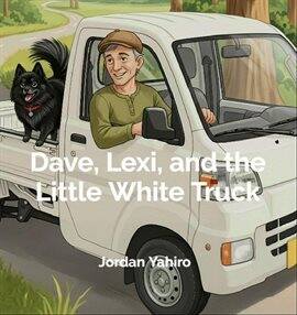 Dave, Lexi, and the Little White Truck - free ebook