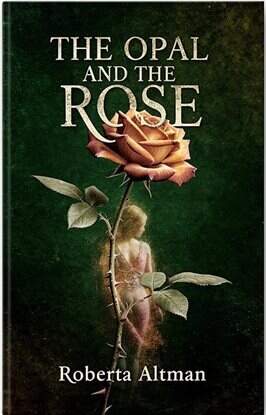 The Opal and the Rose - free ebook
