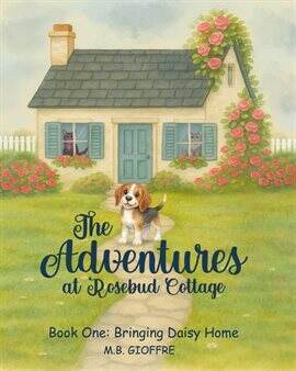 The Adventures at Rosebud Cottage - free ebook