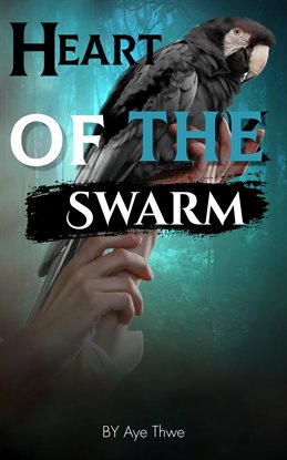 Heart of the Swarm - free ebook