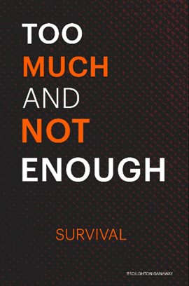 Too Much and Not Enough - free ebook