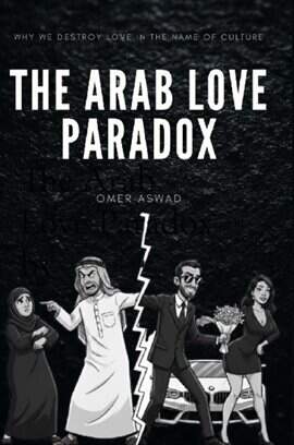 The Arab Love Paradox - free ebook