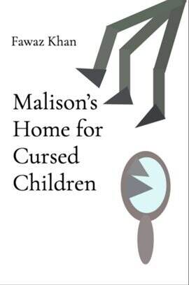 Malison's Home for Cursed Children - free ebook