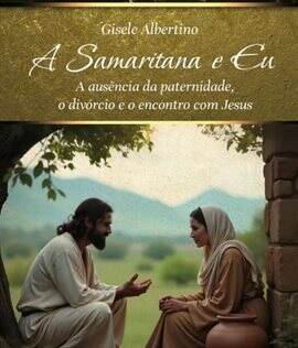 A Samaritana e Eu - free ebook