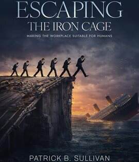 Escaping the Iron Cage - free ebook