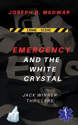 Emergency and the White Crystal - free ebook