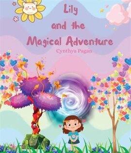 Lily and the Magical Adventure - free ebook
