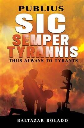 Publius Sic Semper Tyrannis - free ebook