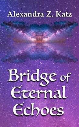 Bridge of Eternal Echoes - free ebook