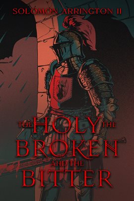 The Holy, the Broken, and the Bitter - free ebook