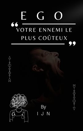 EGO - Votre ennemi le plus coûteux - free ebook