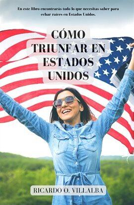 Cómo Triunfar En América - free ebook
