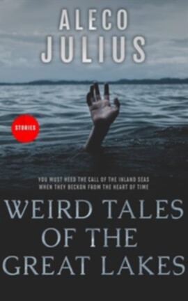 Weird Tales of the Great Lakes - free ebook
