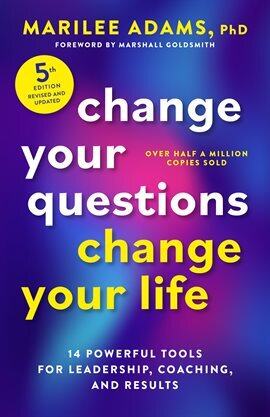 Change Your Questions, Change Your Life - free ebook