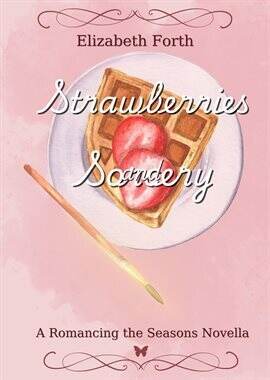 Strawberries and Sorcery - free ebook
