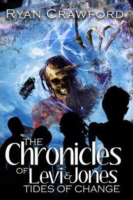 The Chronicles of Levi & Jones Tides of Change - free ebook