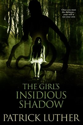 The Girl's Insidious Shadow - free ebook