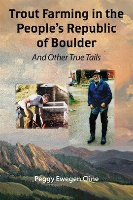 Trout Farming in the People's Republic of Boulder - free ebook