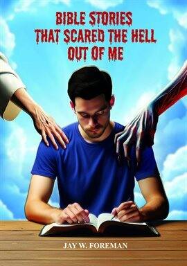 Bible Stories that Scared the Hell out of Me - free ebook