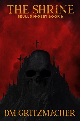 The Shrine Skulldiggery Book 6 - free ebook